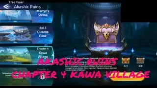 AKASHIC RUINS |  CHAPTER 4 KAWA VILLAGE ► MOBILE LEGENDS ADVENTURE