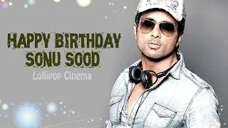 Actor Sonu Sood Special Birthday Wishes