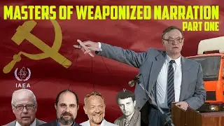 Chernobyl: Masters of Weaponized Narration - Part One