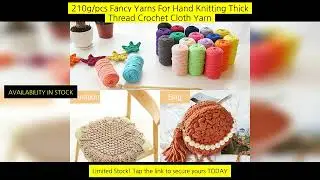 210G/Pcs Fancy Yarns For Hand Knitting Thick Thread Crochet Cloth Yarn Diy Bag