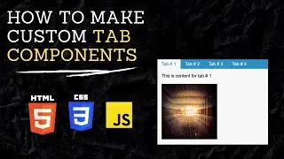 How to Make Custom Tab Components with HTML, CSS, and JAVASCRIPT