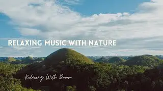 Relaxing Music with Nature of South Africa, meditation music