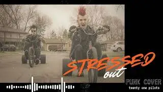 Stressed Out &mdash;Twenty One Pilots ver 2 | Punk Rock Cover | Riot Track Lab