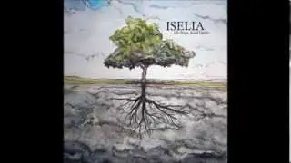Iselia - These Roots, These Branches