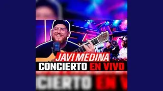 JAVI MEDINA：Concierto En Vivo en AC RADIO SHOW Parte 3 (En vivo)