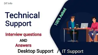 Desktop Support Interview Questions and Answers  | Technical Support Engineer
