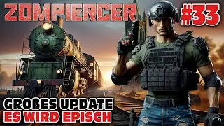BIG UPDATE ❗ Neues Biom 😮 Das Abenteuer geht KNALLHART weiter! | #33 | Zompiercer 🚂