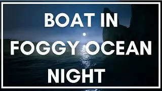 FAIRY BOAT IN FOGGY OCEAN NIGHT  l PIANO HEALING MUSIC