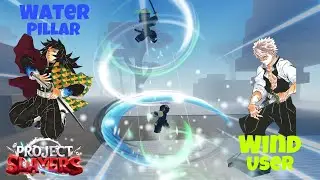 Water Hashira vs skilled Wind user( PROJECT SLAYERS PVP)