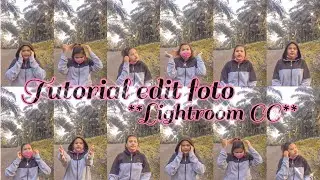 Tutorial edit lightroom cc