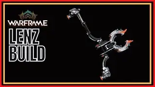 Warframe 2022 Lenz Build