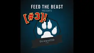 Minecraft Feed The Beast Modpack 1.12.2 [Episode#3]!