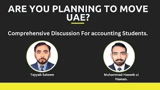 How to move UAE/Dubai from Pakistan | Accounting Student | CA,ACCA,CMA,CPA