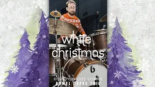 White Christmas - Christmas Jazz Covers ⎮RecordingSessions - Christophe Piot