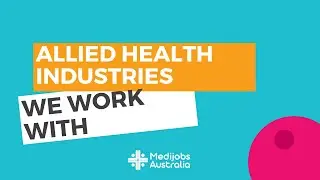 Medijobs Australia | Who We Work With in Allied Health