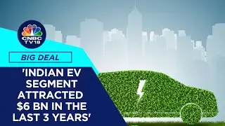 Green Mobility Push: Experts Discuss India's Transformation in EVs, Cell Mfg & More | CNBC TV18
