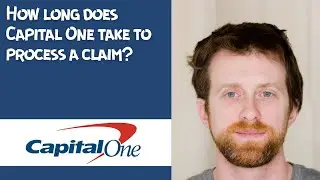 How long does Capital One take to process a claim