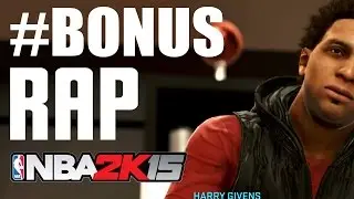NBA 2K15 | Harry Givens | RAP
