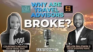 Why Are Travel Advisors Broke?