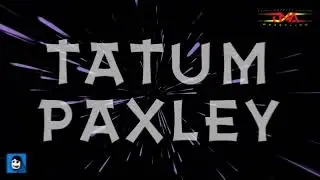 Tatum Paxley Custom TNA Theme Video ⚡🔥