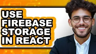 How to Use Firebase Storage in React (easy Method)