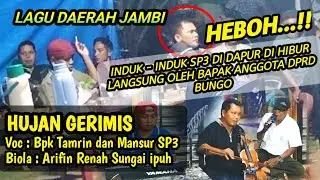 LAGU JAMBI || HUJAN GERIMIS - Bpk TAMRIN DAN MANSUR SP3 || LIMBUR LUBUK MENGKUANG || BUNGO || JAMBI
