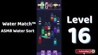Water Match Level 16 | ASMR Water Sort Puzzle 🧠💧 Relaxing Brain Game | Mini Boss