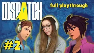 fumbling the girl on purpose?? full playthrough Dispatch episode 2