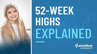 52-Week Highs Explained: Boost Your Trades