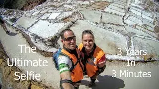The Ultimate Selfie - Around the World in 360 Degrees - 3 Years in 3 Minutes