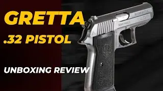 UNBOXING OF GRETTA .32 PISTOL