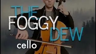 The Foggy Dew - Irish cello