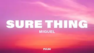 Miguel - Sure Thing (Lyrics) Sped Up