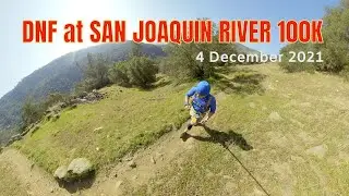 Swept at the San Joaquin River 100-Km Ultramarathon