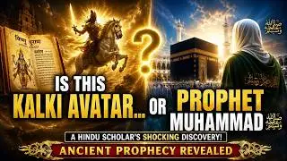 Uncovering the Link Between Kalki Avatar and Prophet Muhammad (PBUH)