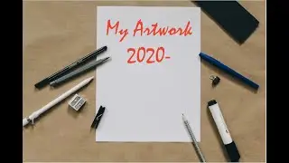 My Artwork 2020-