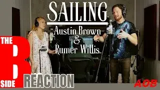 Reaction To Austin Brown & Rumer Willis | Sailing