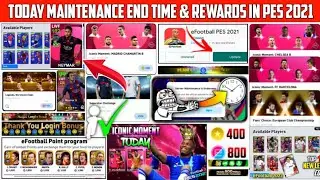 Maintenance End Time & Rewards In Pes 2021 Mobile || Today Maintenance End Time | Server Maintenance