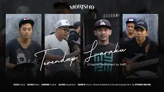 NAFF TERENDAP LARAKU - COVER BY MORISHO