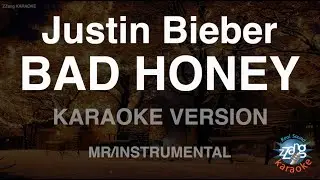 Justin Bieber - BAD HONEY (Instrumental) (Karaoke Version)