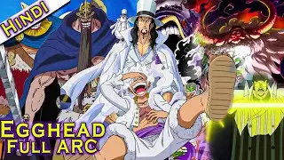 One Piece Egghead Arc Full Explained in Hindi  Ep 1089  1155  Luffy vs 5 Elders HINDI #onepiece