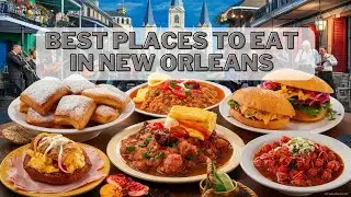 7 Best Places To Eat In New Orleans 2024