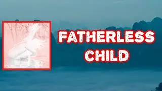 Shungudzo - Fatherless child (Lyrics)