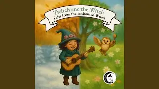 Twitch and the Witch