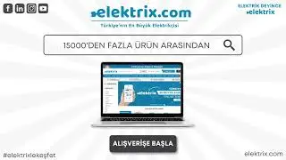 elektrix.com - T&uuml;rkiye'nin Online Elektrik Marketi