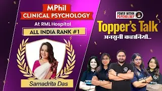 MPhil Clinical Psychology AIR 1 | RML University | Topper Interview | Complete Preparation Strategy