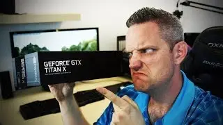 Самый странный обзор Titan X! &mdash; Тестирование производительности в режиме реального времени в разрешении 4K