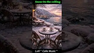 Lofi  Cafe Music