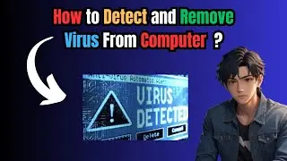 Computer me Virus Ko Detect Aur Remove Kaise Karein? | How to Detect and Remove Virus From Computer?
