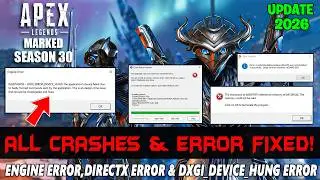 Apex Legends Season 30: How to Fix Engine Error,Directx Error & DXGI_ERROR_DEVICE_HUNG in PC